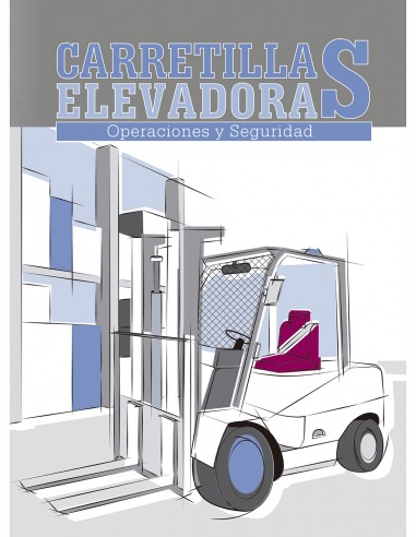 Carretillas elevadoras (operaciones y seguridad)