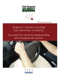 Permiso por puntos: Decálogo para su correcta implantación y gestión (Inglés)